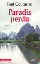 Couverture du livre « Paradis perdu » de Paul Couturiau aux éditions Presses De La Cite