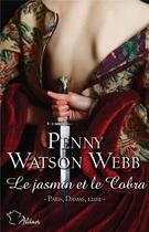 Couverture du livre « Croisades t.3 : le jasmin et le cobra » de Penny Watson Webb aux éditions Harlequin