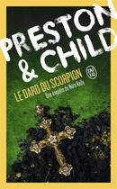 Couverture du livre « Le dard du scorpion » de Douglas Preston et Lincoln Child aux éditions J'ai Lu