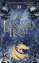 Couverture du livre « L'assassin royal Tome 11 : Le dragon des glaces » de Robin Hobb aux éditions J'ai Lu