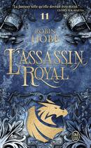 Couverture du livre « L'Assassin Royal Tome 11 : Le dragon des glaces » de Robin Hobb aux éditions J'ai Lu