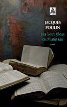 Couverture du livre « Les yeux bleus de Mistassini » de Jacques Poulin aux éditions Actes Sud
