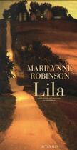 Couverture du livre « Lila » de Marilynne Robinson aux éditions Actes Sud