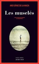 Couverture du livre « Les muselés » de Aro Sainz De La Maza aux éditions Editions Actes Sud