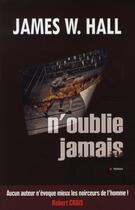 Couverture du livre « N'oublie jamais » de Hall-J.W aux éditions City