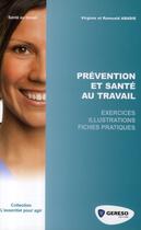 Couverture du livre « Soins et prévention en entreprise » de Romuald Abadie et Virginie Abadie aux éditions Gereso