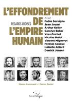 Couverture du livre « L'effondrement de l'empire ; regards croisés » de Manon Commaret et Pierrot Pantel aux éditions Rue De L'echiquier