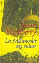 Couverture du livre « La Melancolie Des Ruines » de Bradberry-J aux éditions Editions Du Masque