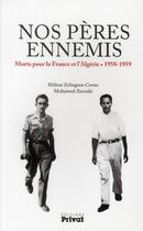 Couverture du livre « Nos pères ennemis » de Helene Erlingsen aux éditions Privat