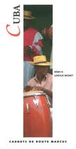 Couverture du livre « Cuba » de Remy R. Leroux Monet aux éditions Marcus Nouveau