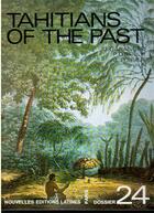 Couverture du livre « Tahitiens d'autrefois » de Patrick O'Reilly et J. Garanger et J. Poirier aux éditions Nel
