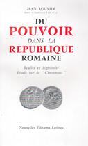 Couverture du livre « Du pouvoir dans la république romaine » de Jean Rouvier aux éditions Nel