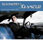 Couverture du livre « Automobiles et glamour, le charme des années 1950 » de Philippe Fourchaume aux éditions Etai