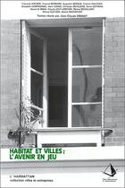 Couverture du livre « Habitat et villes : l'avenir en jeu » de Jean-Claude Driant aux éditions L'harmattan