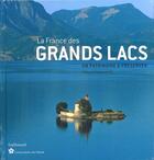 Couverture du livre « La France des grands lacs » de Olivier Chartier aux éditions Gallimard-loisirs