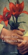 Couverture du livre « La signora Wilson » de Patrice Salsa aux éditions Actes Sud