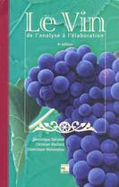 Couverture du livre « Le vin : de l'analyse a l'elaboration (4e ed.) » de Dominique Delanoe aux éditions Tec Et Doc