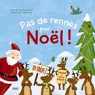 Couverture du livre « Pas de rennes pour Noël ! » de Lisa Trumbauer et Jannie Ho aux éditions Milan