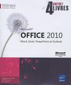 Couverture du livre « Microsoft office 2010 ; Word, Excel, Powerpoint et Outlook » de  aux éditions Eni