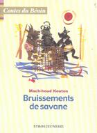 Couverture du livre « Contes Du Benin ; Bruissements De Savane » de Mach-Houd Kouton aux éditions Syros