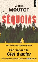 Couverture du livre « Séquoias » de Michel Moutot aux éditions Points
