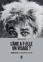 Couverture du livre « L'ame a t'elle un visage ? - l'homme qui rit ou les metamorphoses d'un hero » de Audinet Gerard aux éditions Paris-musees