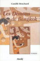 Couverture du livre « Les Demons De Bangkok » de Bouchard aux éditions Stanke Alain