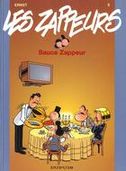 Couverture du livre « Les zappeurs Tome 15 ; sauce zappeur » de Ernst aux éditions Dupuis