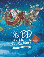 Couverture du livre « La BD de l'Avent : Une histoire à déballer chaque jour avant Noël (édition 2024) » de Collectif aux éditions Lombard