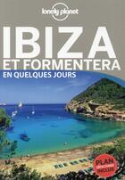 Couverture du livre « Ibiza et Formentera en quelques jours » de Rebecca Beltran aux éditions Lonely Planet France