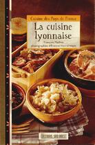 Couverture du livre « La cuisine lyonnaise » de Francois Mailhes aux éditions Sud Ouest Editions