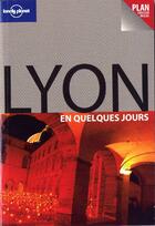 Couverture du livre « Lyon en quelques jours » de  aux éditions Lonely Planet France