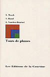 Couverture du livre « Tours De Plumes » de Sylvette Raoul et Larck Maack et Lysane Vauchez-Douenel aux éditions La Courtine