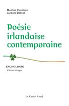 Couverture du livre « La poésie irlandaise contemporaine » de Jacques Darras et Martine Chardoux aux éditions Castor Astral
