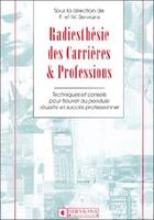 Couverture du livre « Radiesthesie des carrieres & professions » de Servranx aux éditions Servranx