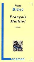 Couverture du livre « François Mailliot » de Rene Bizac aux éditions Lansman