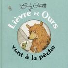 Couverture du livre « Lièvre et ours vont à la pêche » de Gravett Emily aux éditions Kaleidoscope