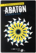 Couverture du livre « Abaton » de Olaf Kraemer et Christian Jeltsch aux éditions La Joie De Lire