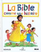 Couverture du livre « La bible comme une histoire » de Pat Alexander aux éditions Excelsis