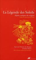 Couverture du livre « La légende des soleils » de Andre Thevet aux éditions Anacharsis