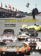 Couverture du livre « Une vie sur 4 roues » de Claude Dubois aux éditions Editions Du Palmier
