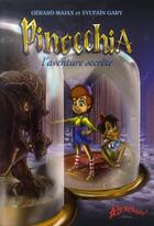 Couverture du livre « Pinocchia, l'aventure secrète » de Gerard Majax et Sylvain Gary aux éditions Abracadabra