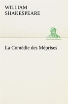 Couverture du livre « La comedie des meprises » de William Shakespeare aux éditions Tredition