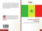 Couverture du livre « Les partis politiques sénégalais » de Cheikh Sidate Sy aux éditions Editions Universitaires Europeennes