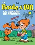 Couverture du livre « Boule & Bill Tome 17 : ce coquin de cocker » de Jean Roba aux éditions Dupuis