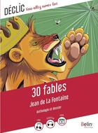 Couverture du livre « 30 fables » de Jean De La Fontaine et Amandine Micault aux éditions Belin Education