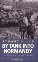 Couverture du livre « By tank into normandy » de Hills aux éditions Cassell