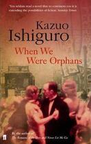 Couverture du livre « When we were orphans » de Kazuo Ishiguro aux éditions Faber Et Faber