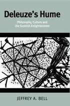 Couverture du livre « Deleuze's Hume: Philosophy, Culture and the Scottish Enlightenment » de Bell Jeffrey aux éditions Edinburgh University Press