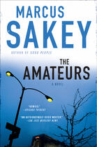 Couverture du livre « The Amateurs » de Marcus Sakey aux éditions Penguin Group Us